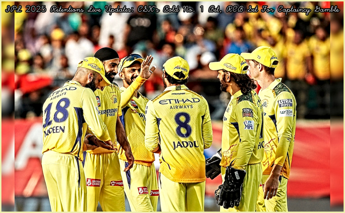 ipl-2025-retentions-live